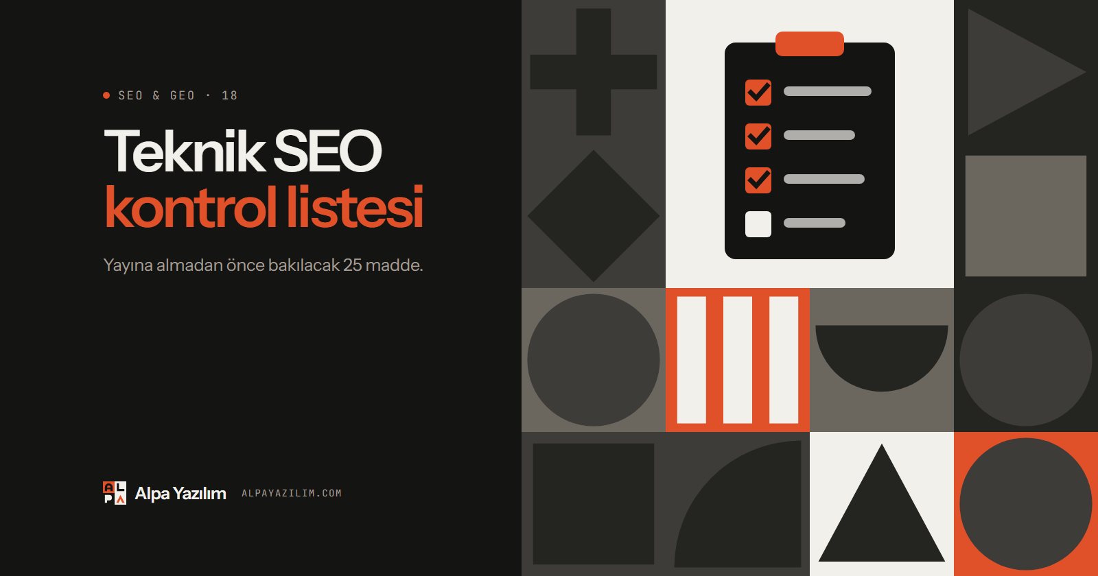 Teknik SEO kontrol listesi yazısı için liste simgeli geometrik kapak görseli